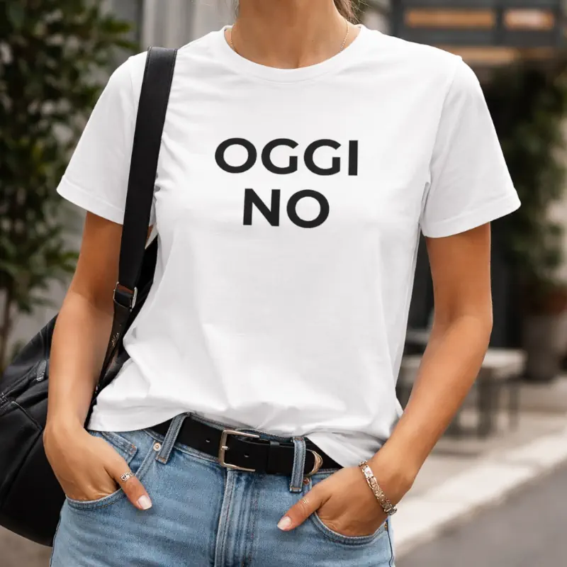 t shirt con scritta oggi no idea regalo